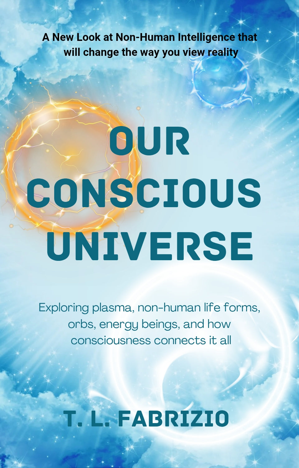 Our Conscious Universe